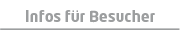 Infos fr Besucher